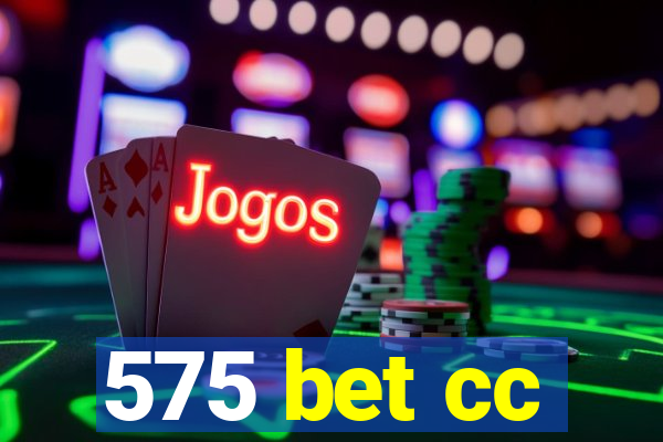 575 bet cc